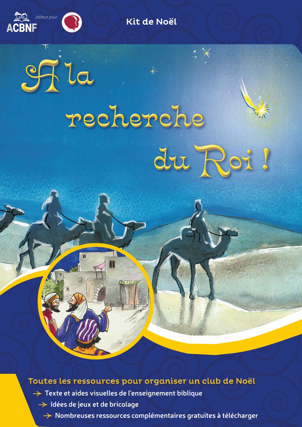 Kit de Noël - A la recherche du Roi